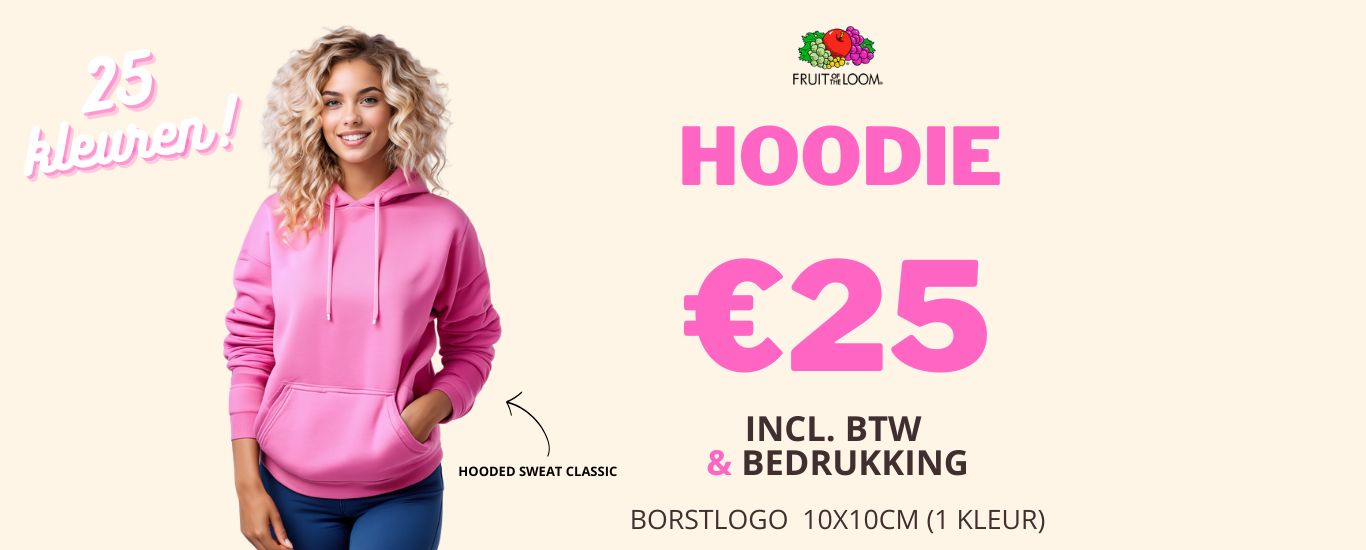 Actie HOODIE 25 euro inclusief bedrukking borstlogo